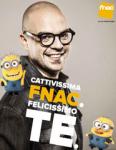 Nuova campagna “Cattivissima Fnac. Felicissimo te.”