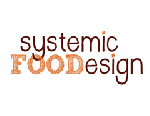 Systemic Food Design, verso la ‘sostenibilità totale’